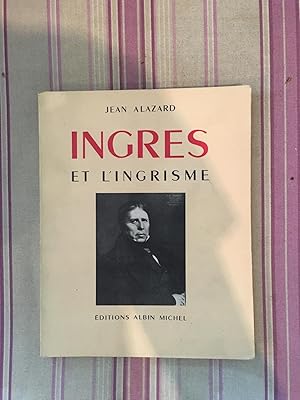 Imagen del vendedor de Ingres et l'ingrisme. a la venta por Librairie Moresi