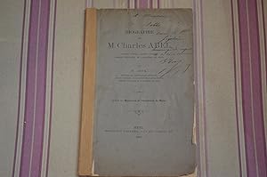 Biographie de M. Charles Abel ancien avocat, ancien député, membre titulaire de l'académie de Metz.