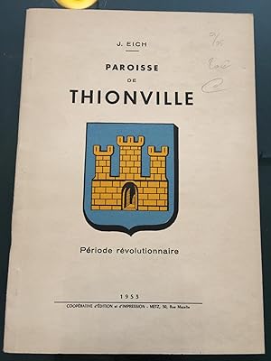 Paroisse de Thionville, période révolutionnaire.