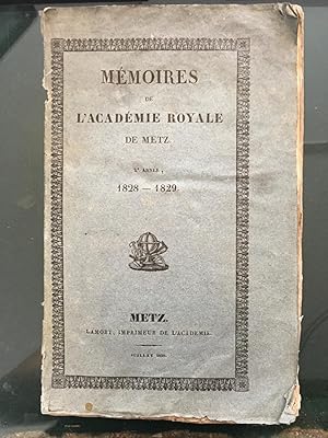 Mémoires de l'académie royale de Metz. X° année 1828-1829. Exposition des produits de l'industrie...