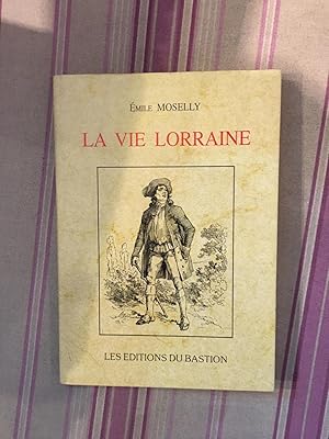 Image du vendeur pour La vie Lorraine. mis en vente par Librairie Moresi