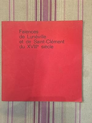 Imagen del vendedor de Faences de Lunville et de Saint-Clment du XVIIIsicle. a la venta por Librairie Moresi