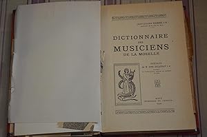 Imagen del vendedor de Dictionnaire des musiciens de la Moselle. a la venta por Librairie Moresi