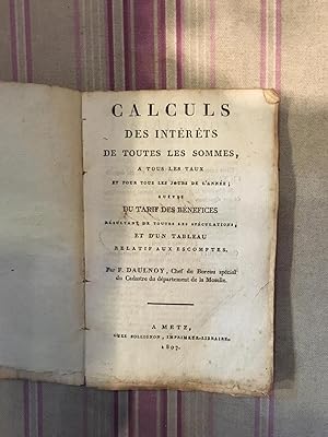 Calculs des intérêts de toutes les sommes à tous les taux et pour tous les jours de l'année suivi...