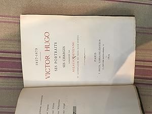 Victor Hugo ses portraits et ses charges catalogués par Aglaus Bouvenne et accompagnés de trois e...