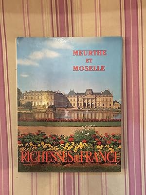 Bild des Verkufers fr Richesse de France. Meurthe-et-Moselle. zum Verkauf von Librairie Moresi