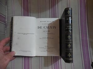 Histoire de la vie et des doctrines de Calvin.