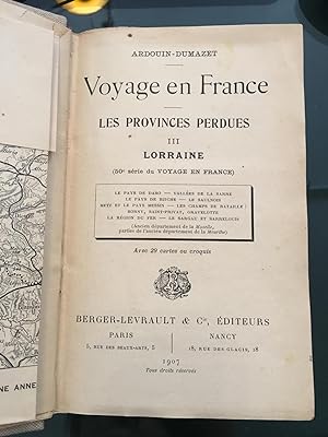 Voyage en France, les provinces perdues Lorraine.