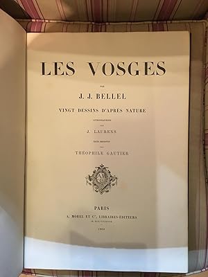 Les Vosges par J.-J. Bellel-Vingt dessins d'après nature.