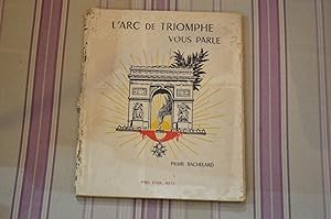 Seller image for L'Arc de Triomphe vous parle. for sale by Librairie Moresi