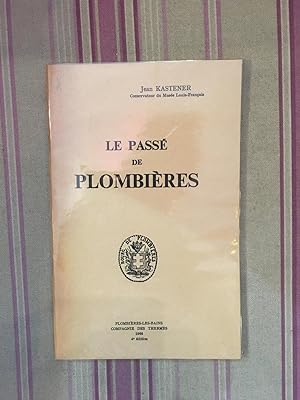 Le passé de Plombières.