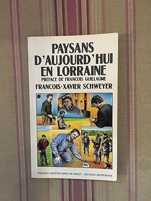 Paysans d'aujourd'hui en Lorraine.