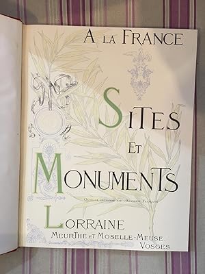 Sites et Monuments - La Lorraine (Territoire de Belfort, Meurthe et Moselle, Meuse, Vosges) - Sit...