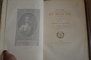 Souvenirs de la Maréchale Princesse de Beauvau (née Rohan-Chabot) suivis des mémoires du Maréchal...