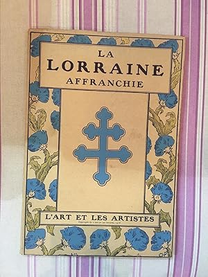 La Lorraine affranchie - l'Art et les Artistes.