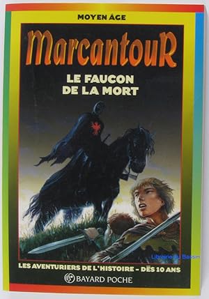 Image du vendeur pour Marcantour Le faucon de la mort mis en vente par Librairie du Bassin