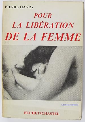 Imagen del vendedor de Pour la libration de la femme L'rotisme fminin a la venta por Librairie du Bassin