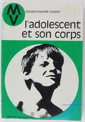 Seller image for L'adolescent et son corps for sale by Librairie du Bassin