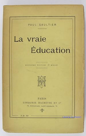 Immagine del venditore per La vraie ducation venduto da Librairie du Bassin