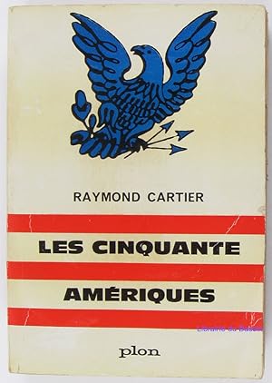 Seller image for Les cinquante amriques for sale by Librairie du Bassin