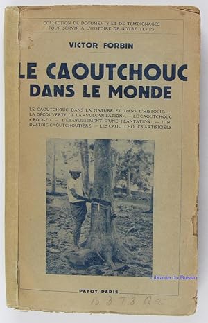 Immagine del venditore per Le caoutchouc dans le monde venduto da Librairie du Bassin