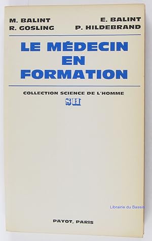 Imagen del vendedor de Le mdecin en formation a la venta por Librairie du Bassin