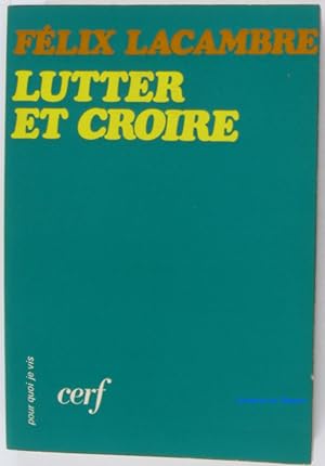 Lutter et croire