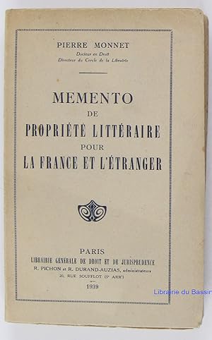 Image du vendeur pour Memento de proprit littraire pour la France et pour l'tranger mis en vente par Librairie du Bassin