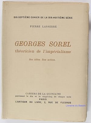 Seller image for Georges Sorel thoricien de l'imprialisme Ses ides. Son action for sale by Librairie du Bassin