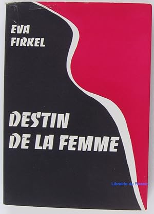 Seller image for Destin de la femme for sale by Librairie du Bassin