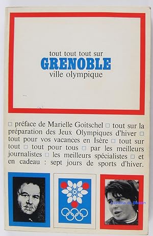 tout tout tout sur Grenoble ville Olympique