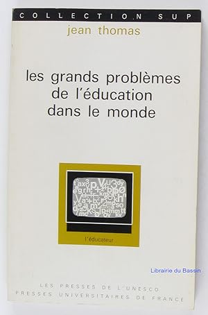 Seller image for Les grands problmes de l'ducation dans le monde for sale by Librairie du Bassin