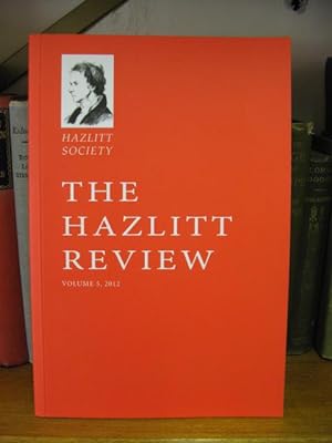 Bild des Verkufers fr The Hazlitt Review: Volume 5, 2012 zum Verkauf von PsychoBabel & Skoob Books