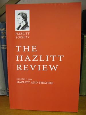 Bild des Verkufers fr The Hazlitt Review: Volume 7, 2014: Hazlitt and Theatre zum Verkauf von PsychoBabel & Skoob Books