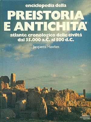 Seller image for Enciclopedia della Preistoria e antichita' for sale by Librodifaccia
