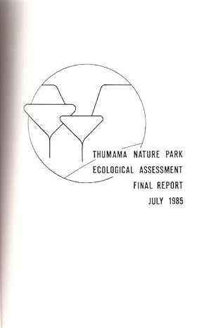 Imagen del vendedor de Thumana Nature Park - Ecological Assessment. a la venta por Buchversand Joachim Neumann