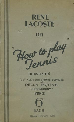 Imagen del vendedor de HOW TO PLAY TENNIS a la venta por Sportspages