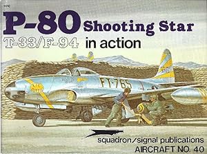 P-80 Shooting Star, T-33/F-94 in Action (Aircraft in Action)