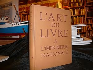 L'Art Du Livre A L'Imprimerie Nationale