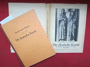 Seller image for Die deutsche Kunst. Ihre Entwicklung von den Anfngen bis zum Einbruch der Renaissance. for sale by Versandantiquariat buch-im-speicher