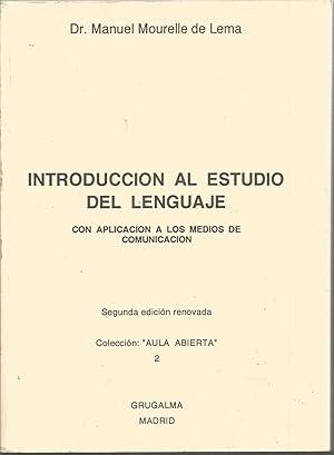 INTRODUCCION AL ESTUDIO DEL LENGUAJE con aplicación a los medios de comunicación -colecc Aula Abi...