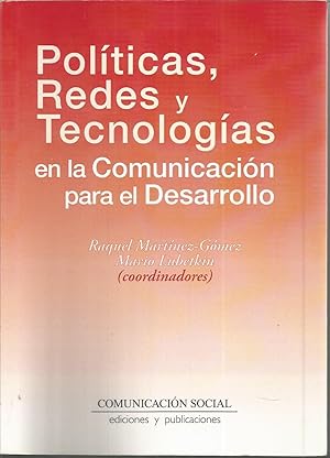 Imagen del vendedor de POLITICAS REDES Y TECNOLOGIAS EN LA COMUNICACION PARA EL DESARROLLO a la venta por CALLE 59  Libros