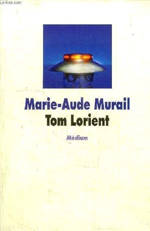 Bild des Verkufers fr TOM LORIENT zum Verkauf von Le-Livre