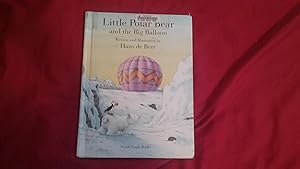 Seller image for Little Polar Bear & Big Balloon for sale by Betty Mittendorf /Tiffany Power BKSLINEN