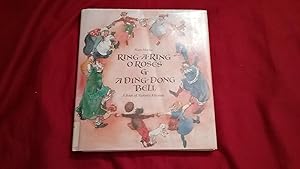 Imagen del vendedor de Ring-A-Ring O' Roses & A Ding, Dong, Bell: A Book of Nursery Rhymes a la venta por Betty Mittendorf /Tiffany Power BKSLINEN