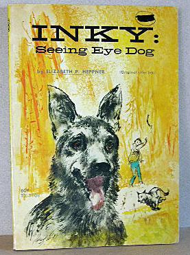 Seller image for INKI: Seeing Eye Dog for sale by B A Downie Dog Books