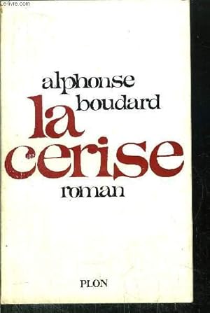 Image du vendeur pour LA CERISE mis en vente par Le-Livre