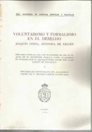 Seller image for Voluntarismo y formalismo en el derecho : Joaquin Costa, antipoda de Kelsen for sale by Bookfeathers, LLC