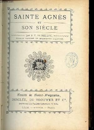 Immagine del venditore per SAINTE AGNES ET SON SIECLE. venduto da Le-Livre