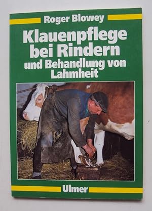 Seller image for Klauenpflege bei Rindern und Behandlung von Lahmheit. Mit Abb. u. Illustrationen for sale by Der Buchfreund